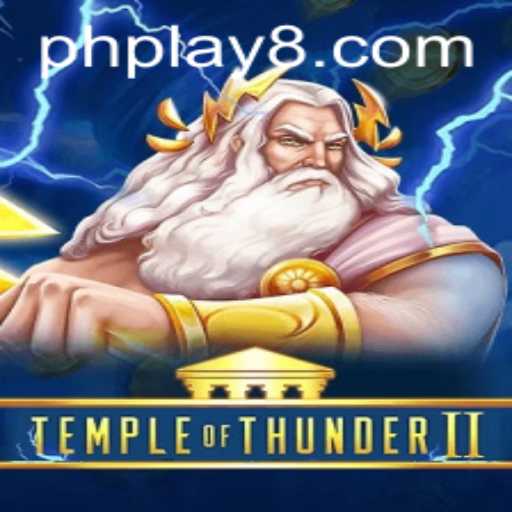 Temple of Thunder II: Unveiling the Mysteries of PH PLAY